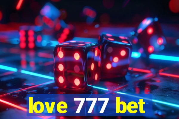 love 777 bet